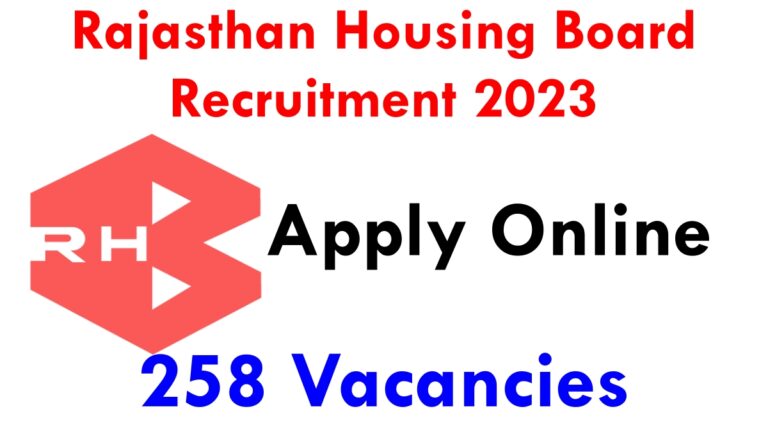 Rajasthan Housing Board Recruitment 2023: Apply Online 258 Vacancies