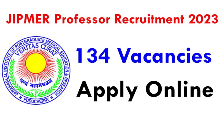 JIPMER Professor Recruitment 2023: Apply Online For 134 Vacancies