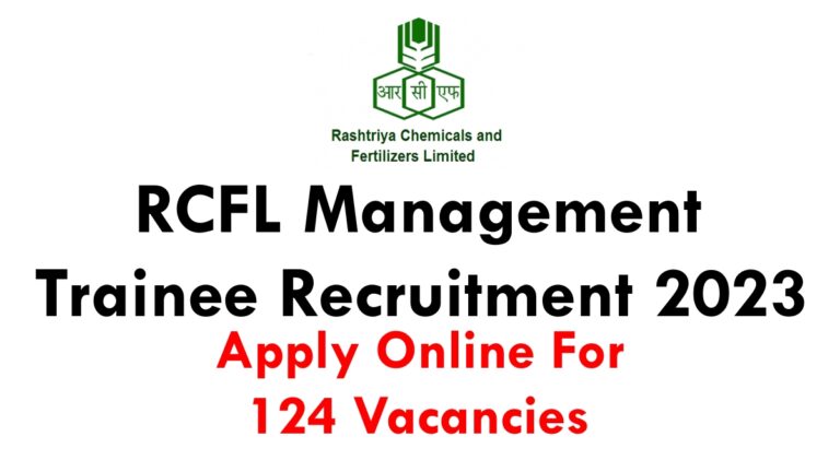 RCFL Management Trainee Recruitment 2023: Apply Online For 124 Vacancies