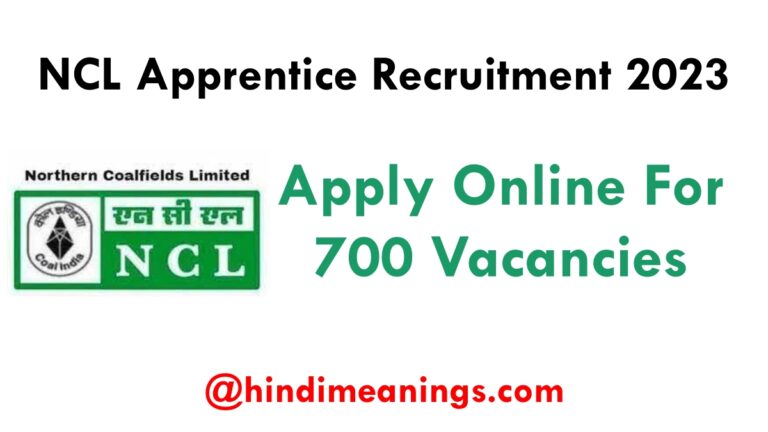 NCL Apprentice Recruitment 2023: Apply Online For 700 Vacancies