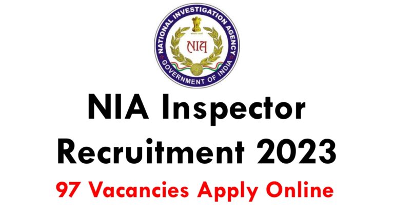 NIA Inspector Recruitment 2023: Apply Online For 97 Vacancies