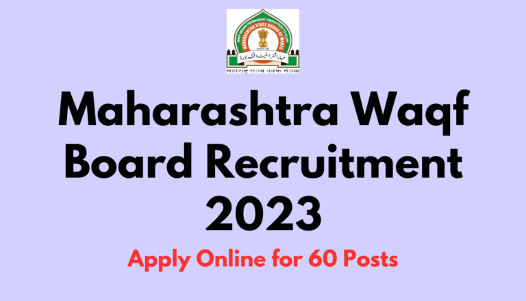 Maharashtra Waqf Board Recruitment 2023: Apply Online for 60 Posts