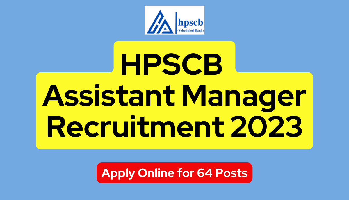 HPSCB Assistant Manager Recruitment
