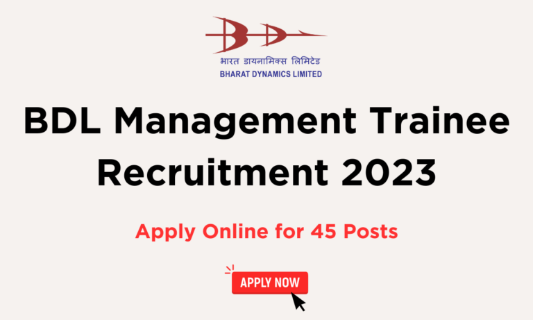 BDL Management Trainee Recruitment 2023: Apply Online for 45 Posts