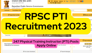 RPSC PTI Recruitment 2023: Apply Online for 247 Posts